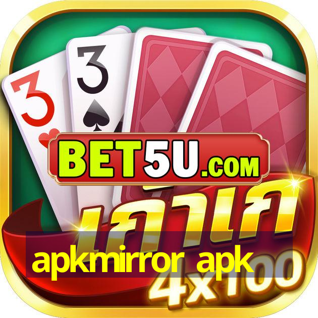 apkmirror apk